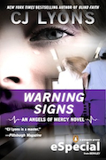 Warning Signs by New York Times Bestseller CJ Lyons